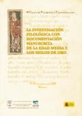 III Curso de Postgrado y Especialización: "La investigación filológica con documentación manuscrita de la Edad Media y los Siglos de Oro"