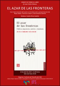 Debate en torno al libro: "El azar de las fronteras: políticas migratorias, justicia y ciudadanía"