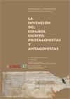 Seminario: "La invención del español escrito: protagonistas y antagonistas"