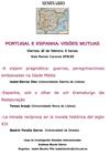Seminario "Portugal e Espanha: Visôes mutuas"