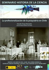 Seminario de Historia de la Ciencia: "La profesionalización de la psiquiatría en Chile"