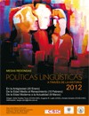 Mesas Redondas "Políticas lingüísticas a través de la historia 2012"