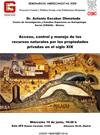 Seminarios Americanistas 2009: "Acceso, control y manejo de los recursos naturales por las propiedades privadas en el siglo XIX"
