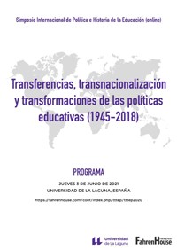 Simposio Internacional de Política e Historia de la Educación. Transferrencias, transnacionalización y transformaciones de las políticas educativas (1945-2018)