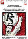 Debates Latinoamericanistas 2009: "¿Socialdemocracia criolla? Experiencias socialdemócratas en América Latina"