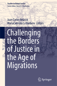 Juan Carlos Velasco (IFS) y Maria Caterina La Barbera editan en Springer el libro"Challenging the Borders of Justice in the Age of Migrations” Portada del libro