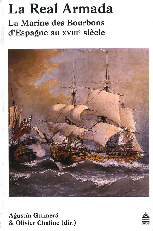 Agustín Guimerá (IH) codirector y coautor del libro "La Real Armada. La Marine des Bourbons d'Espagne au XVIIIe siècle" Portada del libro