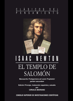 "El Templo de Salomón" de Isaac Newton nuevo título de la colección "Clásicos del Pensamiento", dirigida por Roberto R. Aramayo, Txetxu Ausín y Concha Roldán (IFS) Portada del libro