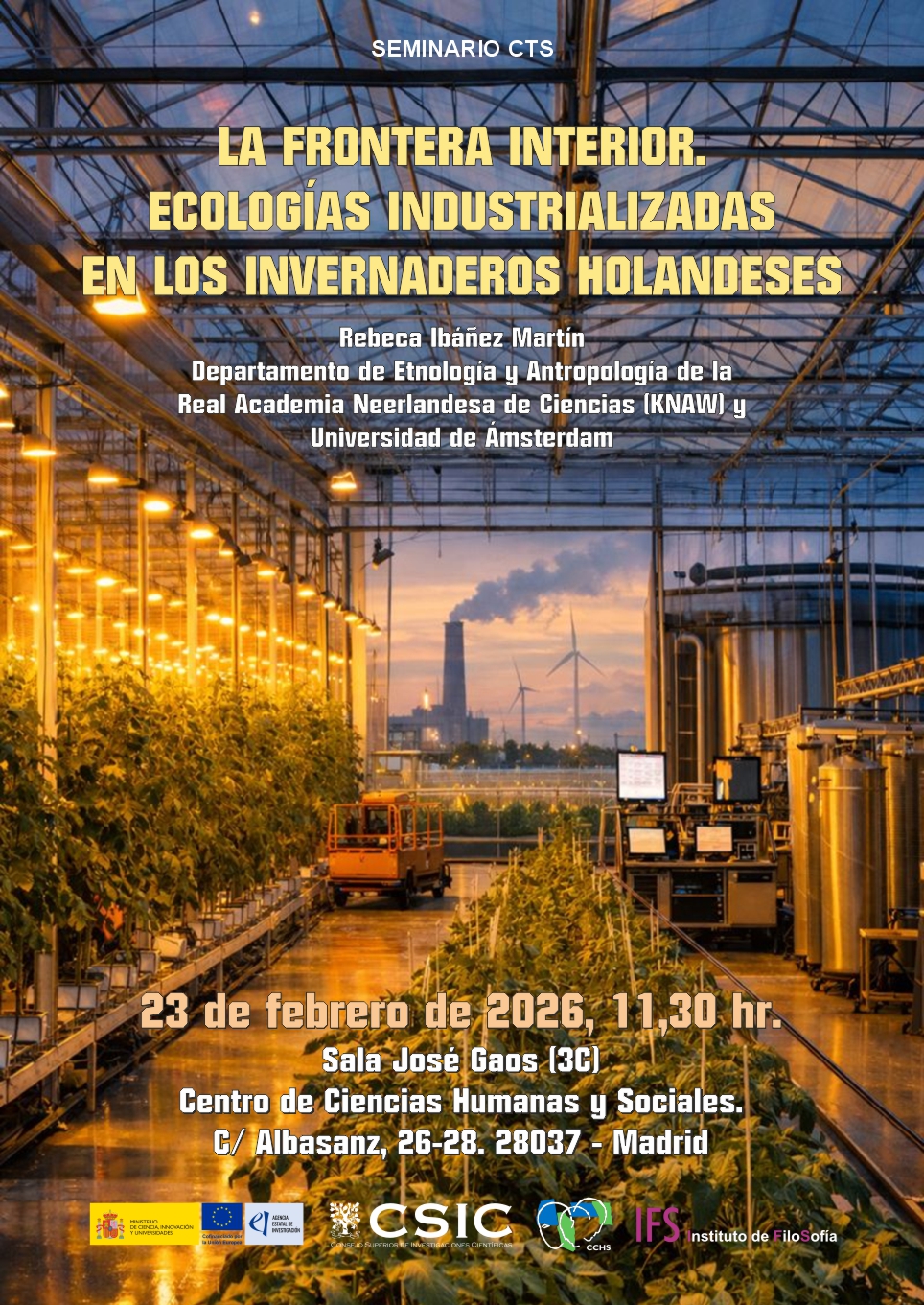Seminario CTS: "La frontera interior. Ecologías industrializadas  en los invernaderos holandeses"