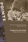 Consuelo Naranjo Orovio e Ignacio Montero (IH) coeditores, junto con Ottmar Ette, del libro colectivo "Imaginarios del miedo. Estudios desde la historia", en el que participan varios investigadores del IH