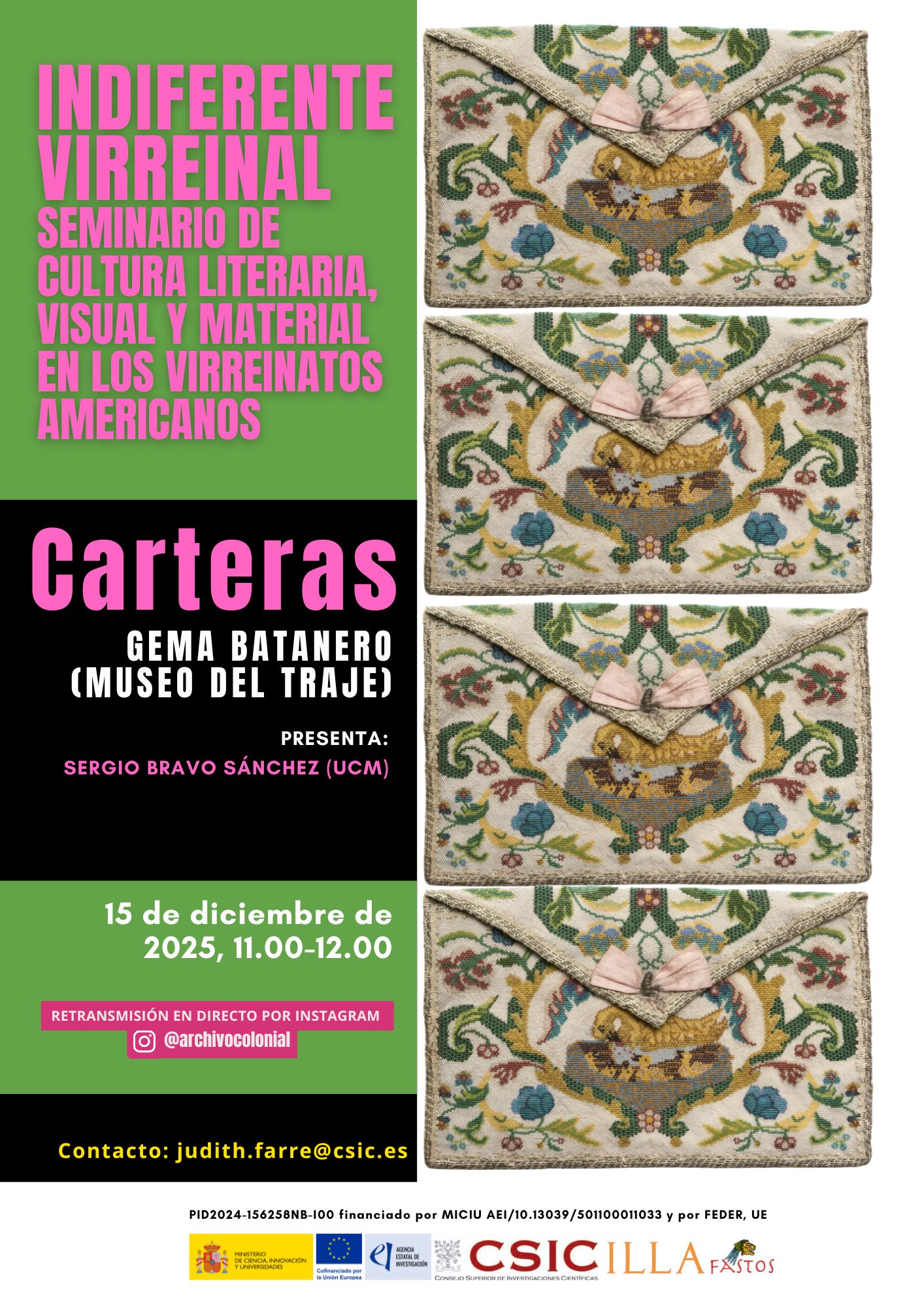 Indiferente virreinal. Seminario de cultura literaria, visual y material en los virreinatos americanos: "Carteras""