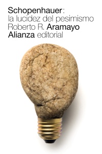 Se publica el libro "Schopenhauer: la lucidez del pesimismo" de Roberto R. Aramayo (IFS) Portada del libro