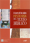 Se publica el catálogo de la exposición: "A través de los siglos: historia del texto bíblico"