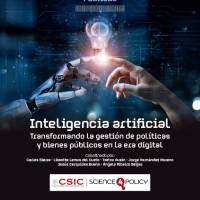 Inteligencia artificial. Transformando la gestión de políticas y bienes públicos en la era digital