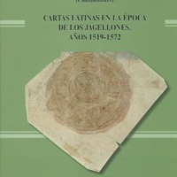 Alfredo Alvar (IH) co-cordinador de la obra "Cartas latinas en la época de los Jagellones. Años 1519-1572" Portada del libro
