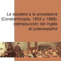 La escalera a la anvezadura (Constantinopla, 1853 y 1888)