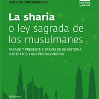 Disponibles ya cuatro vídeos del ciclo de conferencias "La sharia o ley sagrada de los musulmanes" coordinado por Delfina Serrano (ILC) Cartel del evento
