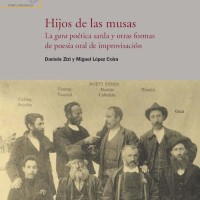 La colección "De acá y de allá. Fuentes etnográficas" publica "Hijos de las musas: la gara poética sarda y otras formas de poesía oral de improvisación" Portada del libro