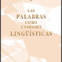 Esther Hernández y Pilar García Mouton del ILLA, coeditora y coautoras del libro "Las palabras como unidades lingüísticas" Portada del libro