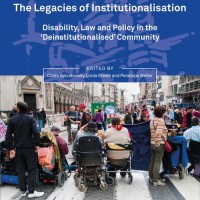 Melania Moscoso (IFS) coautora del libro "The Legacies of Institutionalisation. Disability, Law and Policy in the ‘Deinstitutionalised’ Community" Portada del libro