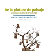 De la pintura de paisaje a los espacios de arte en el campo”: una reflexión colectiva sobre la creación artística y el territorio