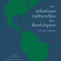 Lorenzo Delgado (IH) coautor, entre otros autores, del libro "Les Relations culturelles des Amériques au XXe siècle" Portada del libro