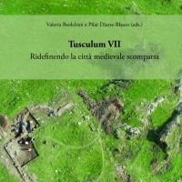  Valeria Beolchini y Pilar Diarte-Blasco (IH) publican una monografía sobre Tusculum Medieval