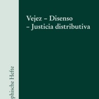 Roberto R. Aramayo (IFS) publica "Vejez – Disenso – Justicia distributiva" Portada del libro