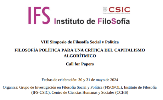 Call for Papers - VIII Simposio de Filosofía Social y Política: Filosofía política para una crítica del capitalismo algorítmico