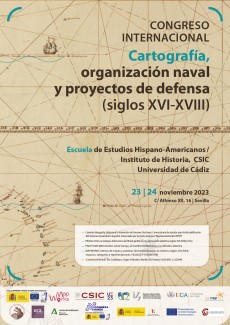 Congreso internacional "Cartografía, organización naval y proyectos de defensa (siglos XVI-XVIII)"