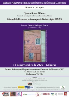 Seminario Permanente sobre categorías socio-históricas de la identidad (SEMPERCAT): "Criminalidad femenina y sistema penal. Bolivia, siglos XIX-XX"