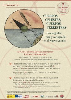 Seminario «Cuerpos celestes, cuerpos terrestres. Cosmografía, raza y cartografía en el Nuevo Mundo»