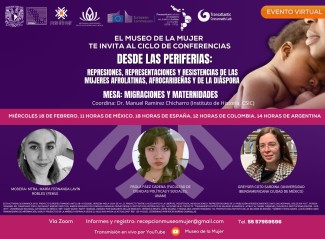 Ciclo de conferencias «Desde la periferia: Represiones, representaciones y resistencias de las mujeres afrolatinas, afrocaribeñas y de la diáspora»: "Migraciones y maternidades (1)"