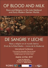 Seminario Internacional: "De sangre y leche. Raza y religión en el mundo ibérico (final de la Edad Media - inicios de la Moderna)"