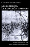 Congreso Internacional "Los Moriscos. La expulsión y después"