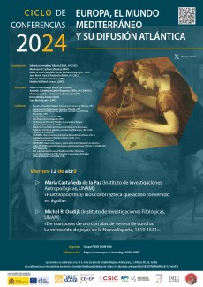 Ciclo de Conferencias 2024 «Europa, el mundo mediterráneo y su difusión atlántica»