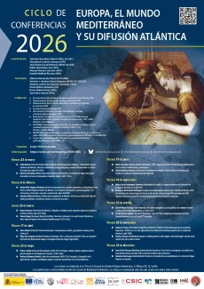 Ciclo de Conferencias 2026 «Europa, el mundo mediterráneo y su difusión atlántica»