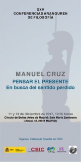 XXV Conferencias Aranguren de Filosofía: "Pensar el presente (En busca del sentido perdido)"