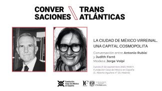 Conversaciones Transatlánticas: "La ciudad de México en la época virreinal: una capital cosmopolita"