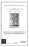 Seminario Ciencia, Tecnología y Género: "Sexo borroso: un modelo alternativo no binario para la variabilidad sexual"