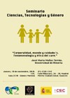 Seminario 'Ciencia, Tecnología y Género': "Corporalidad, mundo y cuidado / s. Fenomenología y ética del 'care'"