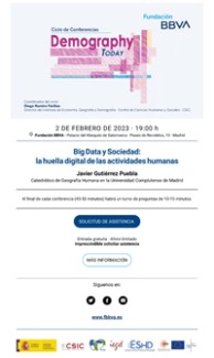 Ciclo de conferencias de la FBBVA «Demography Today»: "Big Data y Sociedad: la huella digital de las actividades humanas"