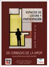 XXI Jornadas de la Asociación Madrileña de Salud Mental: "Espacios de locura y participación"