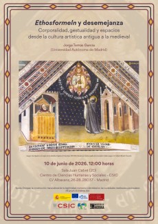 Seminario: "Ethosformeln y desemejanza: corporalidad, gestualidad y espacios desde la cultura artística antigua a la medieval"