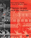 Ier ciclo de conferencias Relaciones entre Asia y España "Historia y arte en Filipinas"