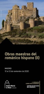 Jornadas sobre arte románico. Obras maestras del románico hispano (II)