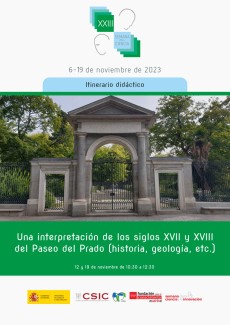 XXIII Semana de la Ciencia 2023: "Una interpretación de los siglos XVII y XVIII del Paseo del Prado (historia, geología, etc.)"