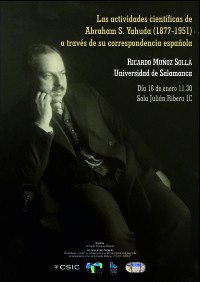 Las actividades científicas de Abraham S. Yahuda (1877-1951) a través de su correspondencia española