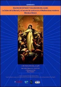 Seminario: "Razón de Estado y salvación del alma. La Orden de la Merced y el rescate de cautivos en el Mediterráneo moderno