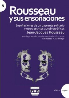 Presentación del libro "Rousseau y sus ensoñaciones. Ensoñaciones de un paseante solitario"